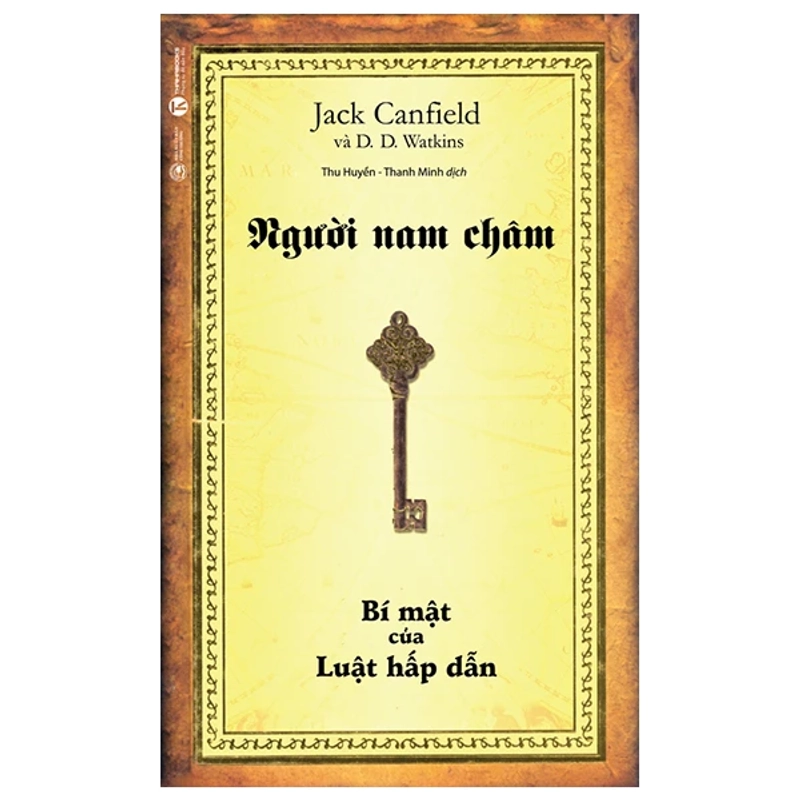 Sách - Người Nam Châm - Bí Mật Của Luật Hấp Dẫn - Jack Canfield, D D Watkins 531405