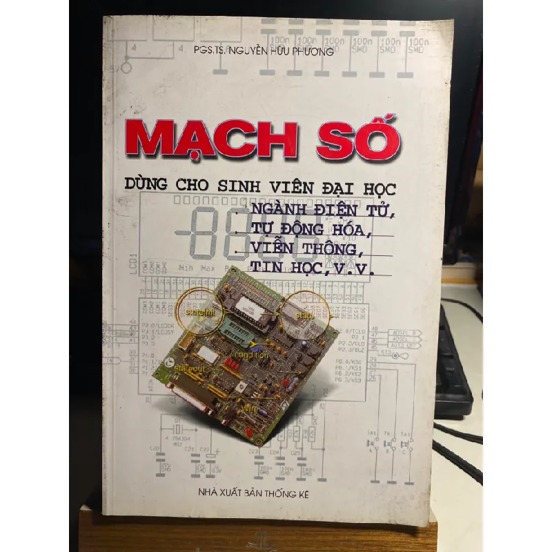 Mạch số. Dùng cho sinh viên đại học ngành điện tử, tự động hóa, viễn thông, tin học/ Nguyễn Hữu Phương. - Hà Nội : Thống kê , 2004 STB943 Blogmeo 27525 587662