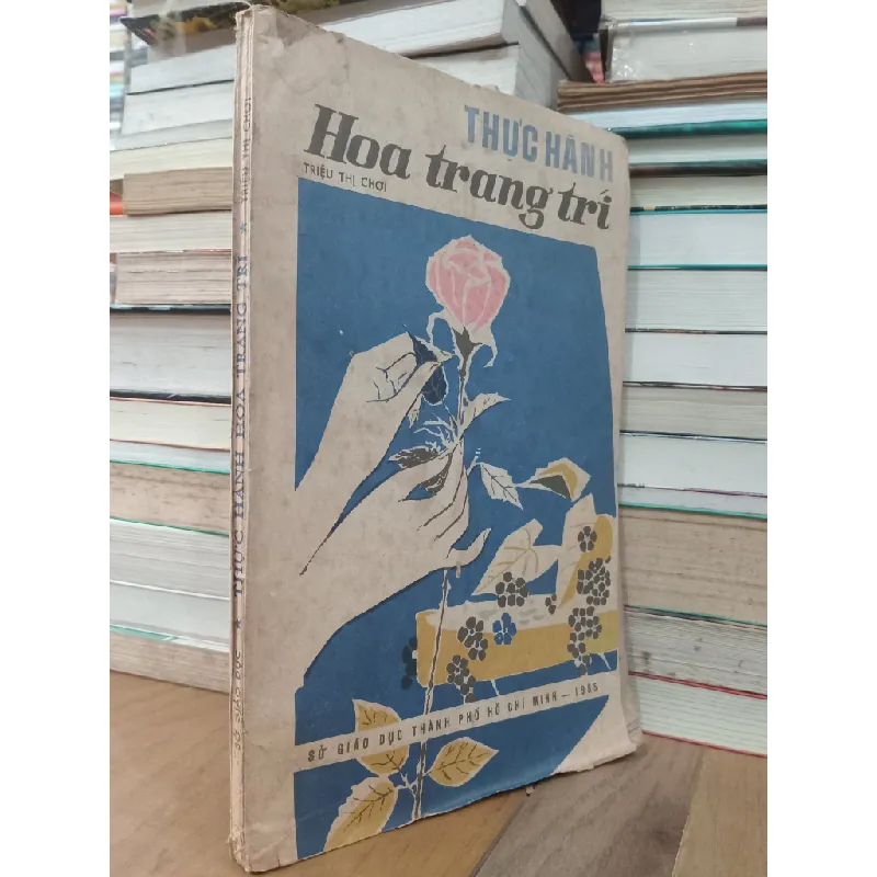 Thực Hành Hoa Trang Trí - Triệu Thị Chơi 505464