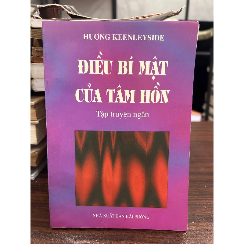 Điều Bí Mật Của Tâm Hồn - Hương Keenleyside 930729
