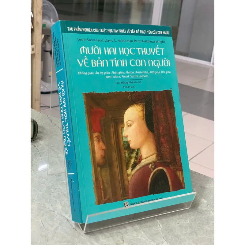 MƯỜI HAI HỌC THUYẾT VỀ BẢN TÍNH CON NGƯỜI - STEVENSON, HABERMAN, WRIGHT 602773