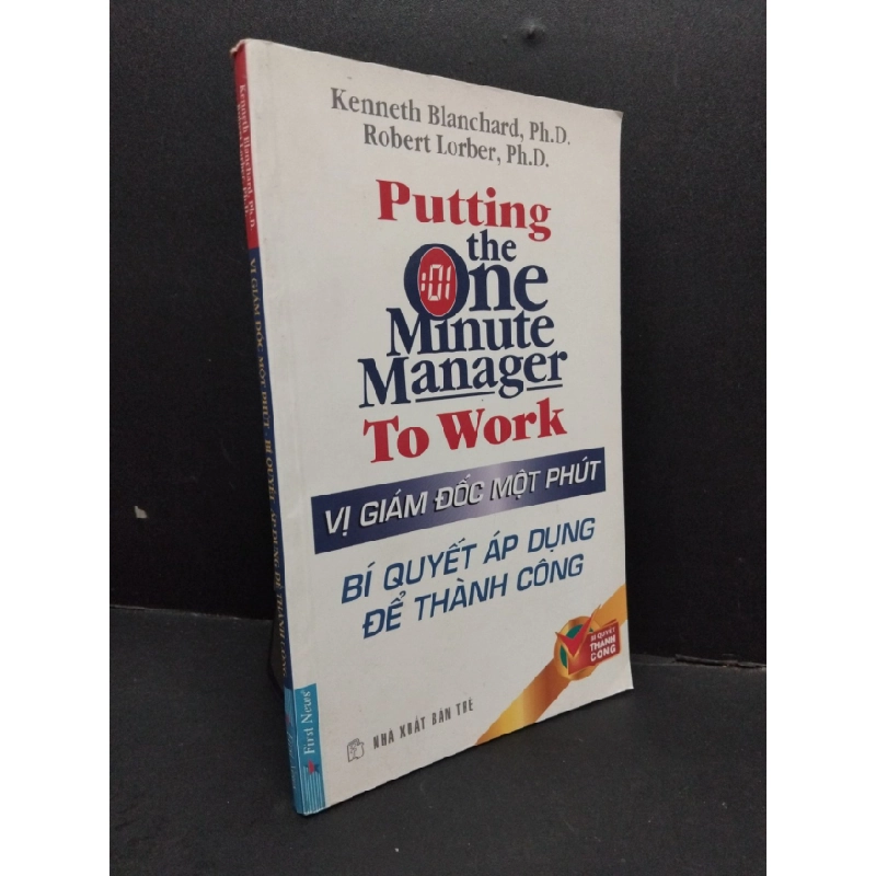 [Phiên Chợ Sách Cũ] Vị giám đốc một phút - Bí quyết áp dụng để thành công2007 2303 427169
