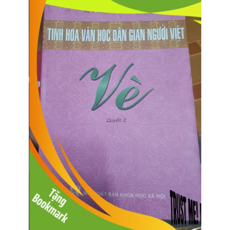 (TẶNG BOOKMARK) Tinh hoa văn học dân gian người Việt : Vè - 2009 - 274 trang Sách văn học RBK2702 954009