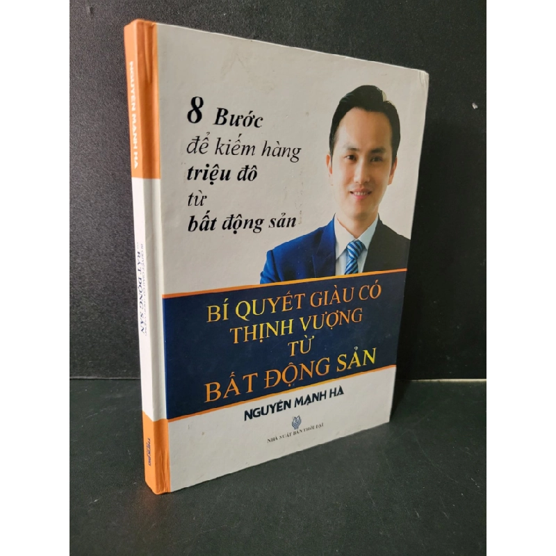 [Phiên Chợ Sách Cũ] Bí quyết giàu có thịnh vượng từ bất động sản (bìa cứng) 2015 - Nguyễn Mạnh Hà 0506 469105