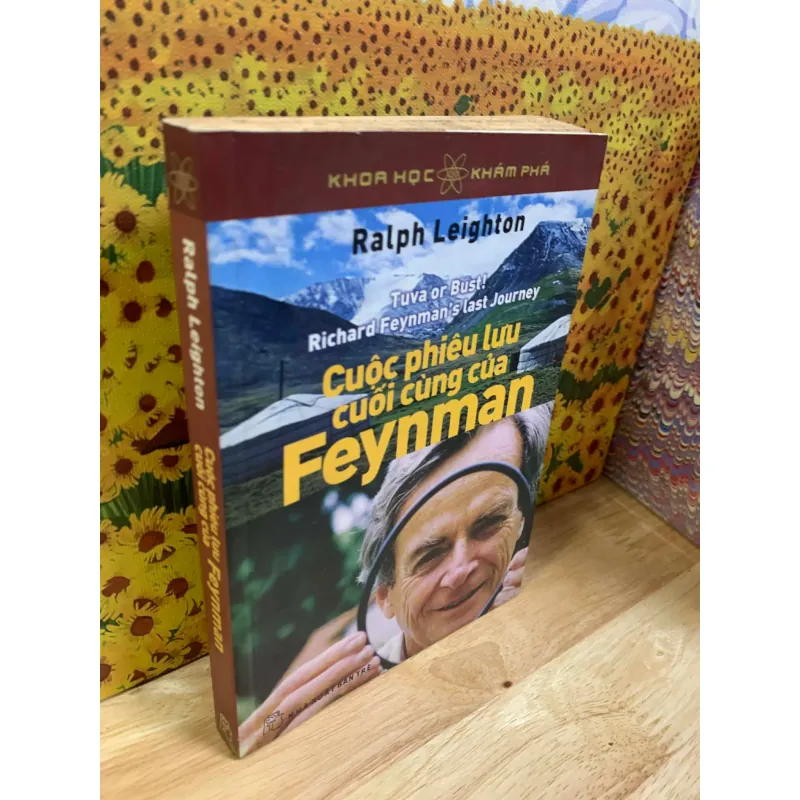 Cuộc Phiêu Lưu Cuối Cùng Của Feynman -  Ralph Leighton 926346