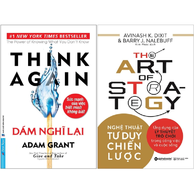 Combo Sách Nghệ Thuật Tư Duy Chiến Lược + Dám Nghĩ Lại (Bộ 2 Cuốn) - Avinash K Dixit, Barry J Nalebuff, Adam Grant 744412