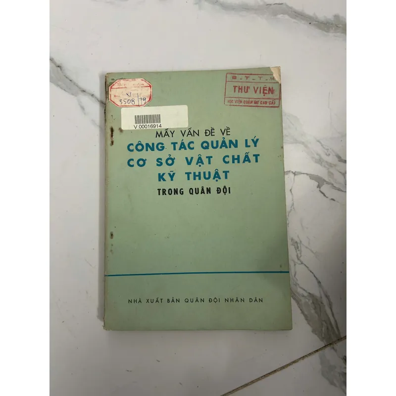 Mấy vấn đề về công tác quản lý cơ sở vật chất kỹ thuật trong quân đội 799159