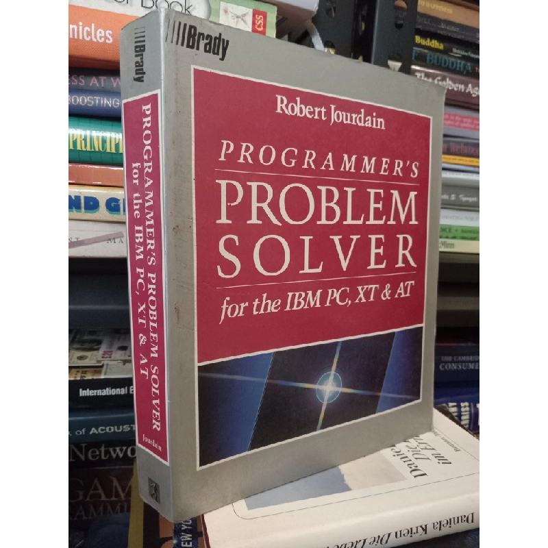 Programmer's Problem Solver for the IBM PC, XT & AT - Robert Jourdain 449610