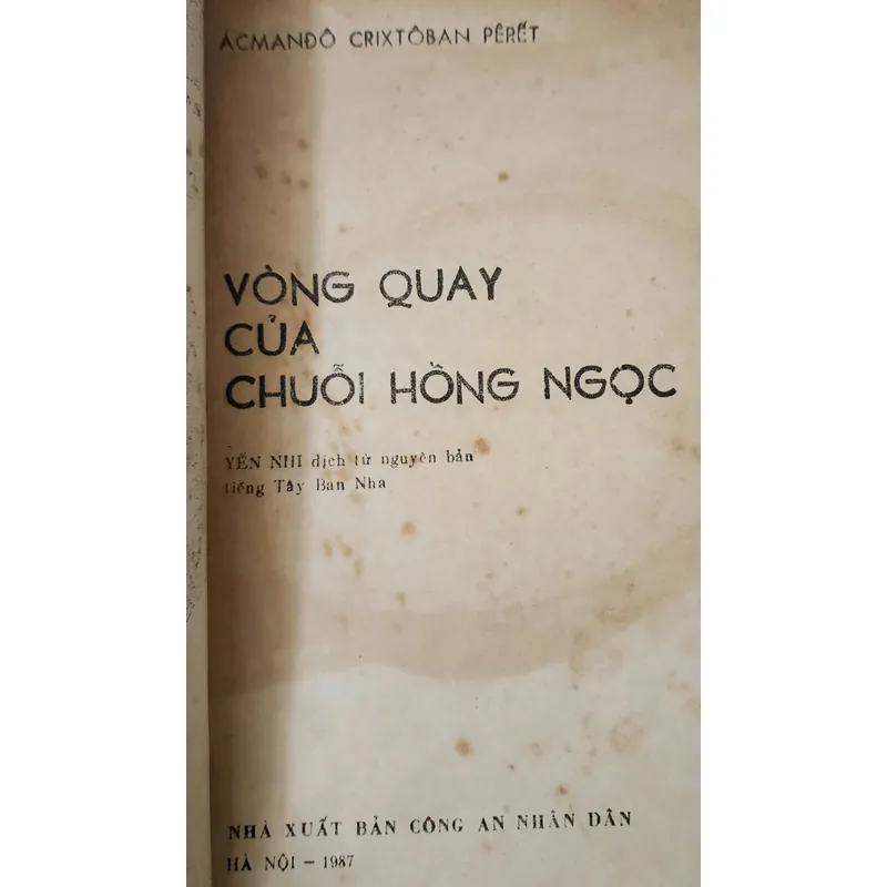 VÒNG QUAY CỦA CHUỖI HỒNG NGỌC - VH Tây Ban Nha

(NXB Công An Nhân Dân) 709000
