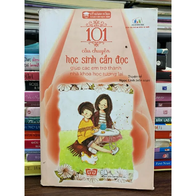 101 câu chuyện học sinh cần đọc – Ngọc Linh (biên soạn) 574096