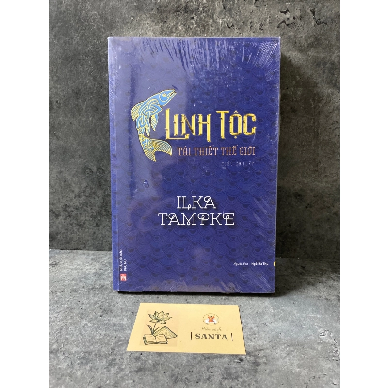 Linh tộc tái thiết thế giới (tiểu thuyết)- Ilka Tampke Sách văn học STB0302 908982