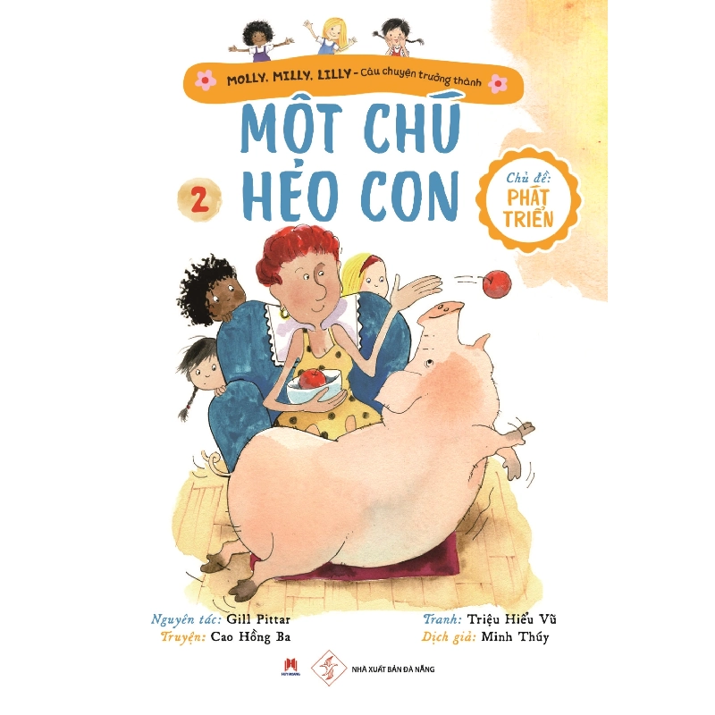 Câu chuyện trưởng thành T2 - Một chú heo con (HH) Mới 100% HCM.PO Độc quyền - Thiếu nhi 349082