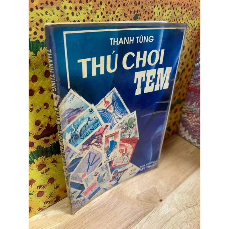 Thú Chơi Tem - Thanh Tùng 720872