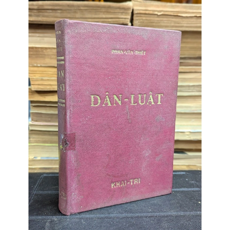 DÂN LUẬT TU TRI - PHAN VĂN THIẾT ( SÁCH ĐÓNG BÌA CỨNG CÒN BÌA GỐC ) 300543