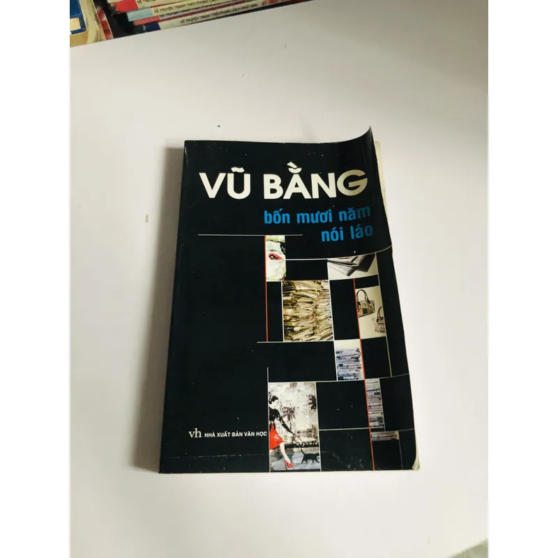 BỐN MƯƠI NĂM NÓI LÁO ( Vũ Bằng) 603510