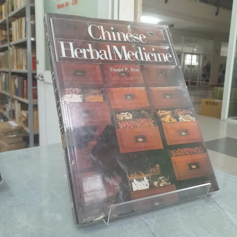 CHINESE HERBAL MEDICINE (THUỐC THẢO DƯỢC TRUNG QUỐC) - DANIEL P. REID 752411