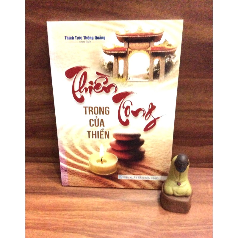 Thiền Tông Trong Cửa Thiền - Thích Trúc Thông Quảng 165459