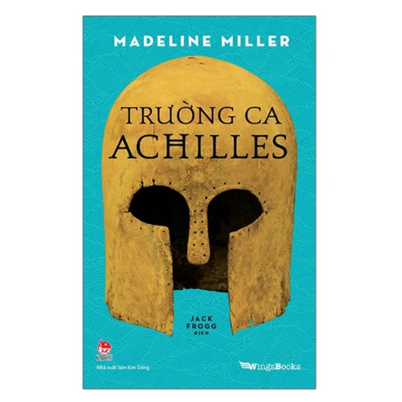 Trường Ca Achilles -Madeline Miller #TAKE 272593