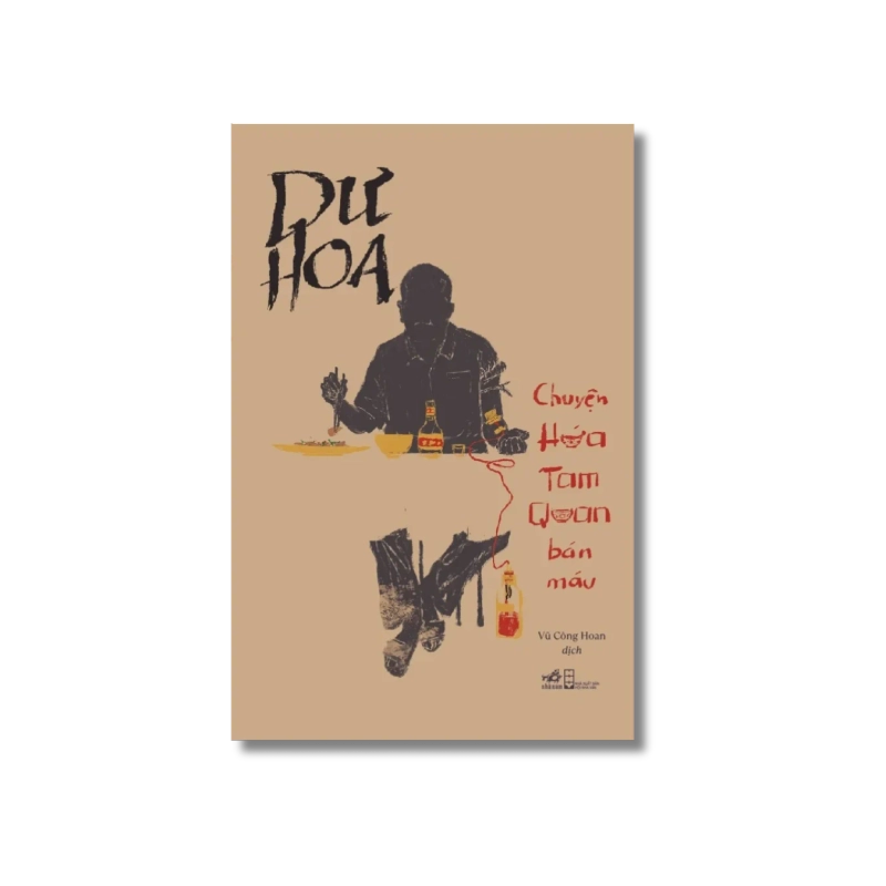 Chuyện Hứa Tam Quan bán máu - Dư Hoa 724377