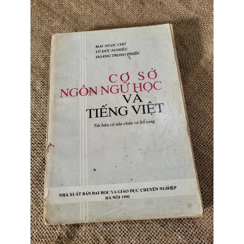 CƠ SỞ NGÔN NGỮ HỌC VÀ TIẾNG VIỆT _ MAI NGỌC CHỬ, VŰ ĐứC NGHIỄU - HOÀNG TROjNG PHIẾN 350342