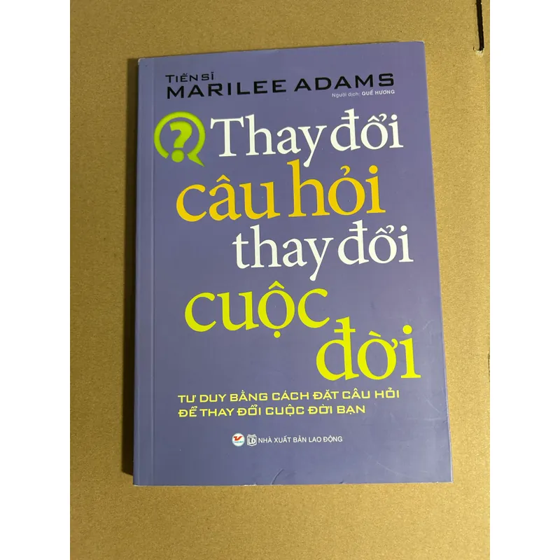 Thay đổi câu hỏi thay đổi cuộc đời 706522