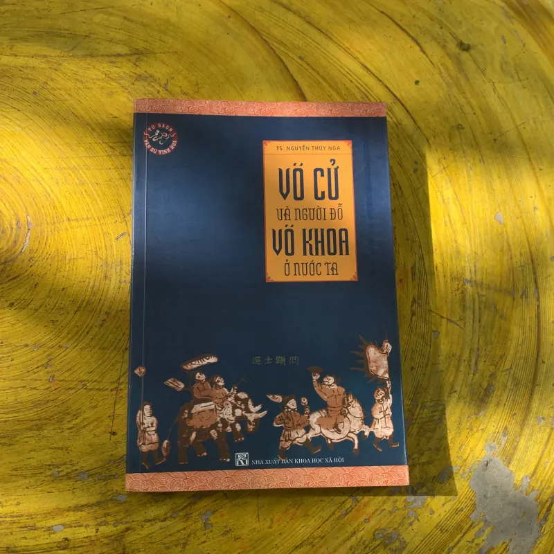 VÕ CỬ VÀ NGƯỜI ĐỖ VÕ KHOA Ở NƯỚC TA- TS. NGUYỄN THUÝ NGA  784204