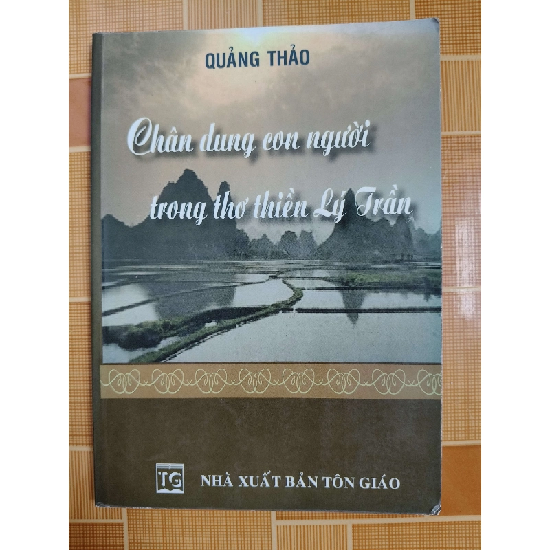 Chân dung con người trong thơ thiền Lý Trần N18 - 2007 - 106 trang LỊCH SỬ - CHÍNH TRỊ - TRIẾT HỌC ANTQ2012-181 Blogmeo040226 793576