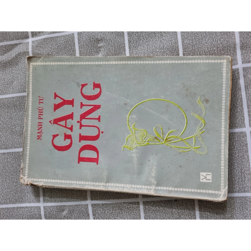 Gầy dựng _ sách khổ nhỏ, Việt Nam Danh tác, xuất bản 199x 201822