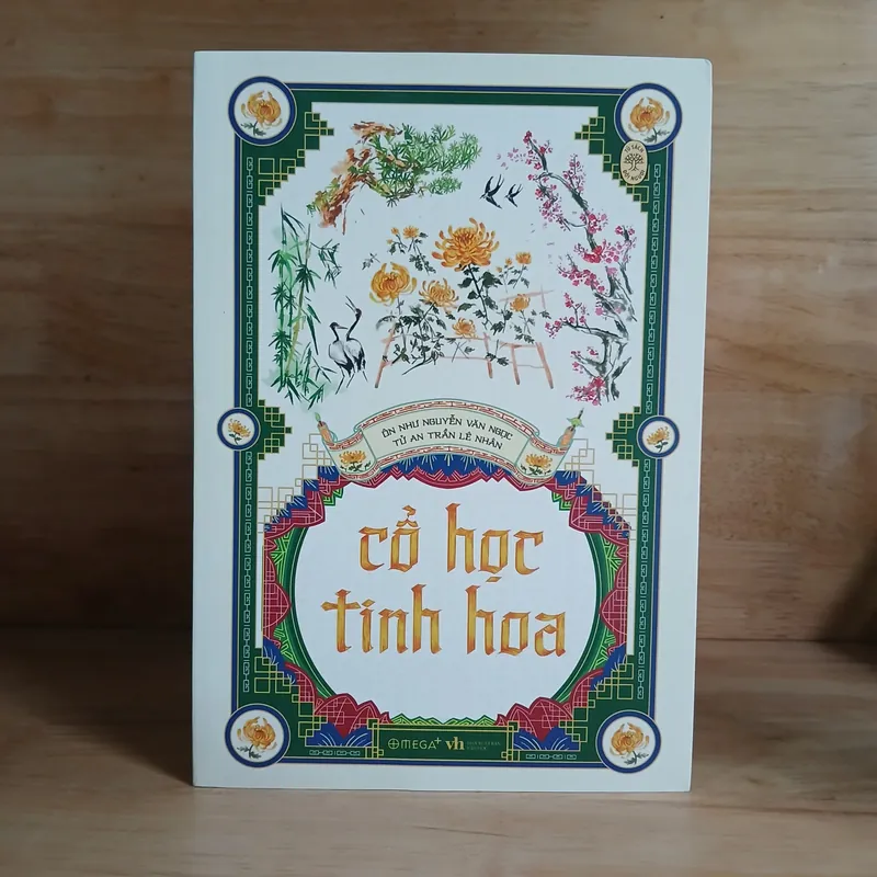 Cổ Học Tinh Hoa - Ôn Như Nguyễn Văn Ngọc, Tử An Trần Lê Nhân 700732