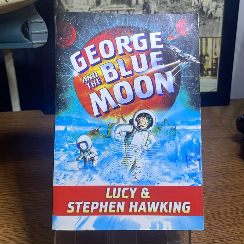 George and the blue moon Lucy & Stephen Hawking 508230