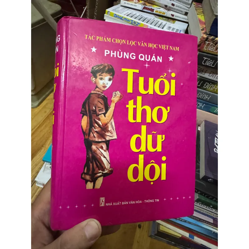 Tuổi thơ dữ dội (Phùng Quán) - sách bìa cứng, đẹp 1025927