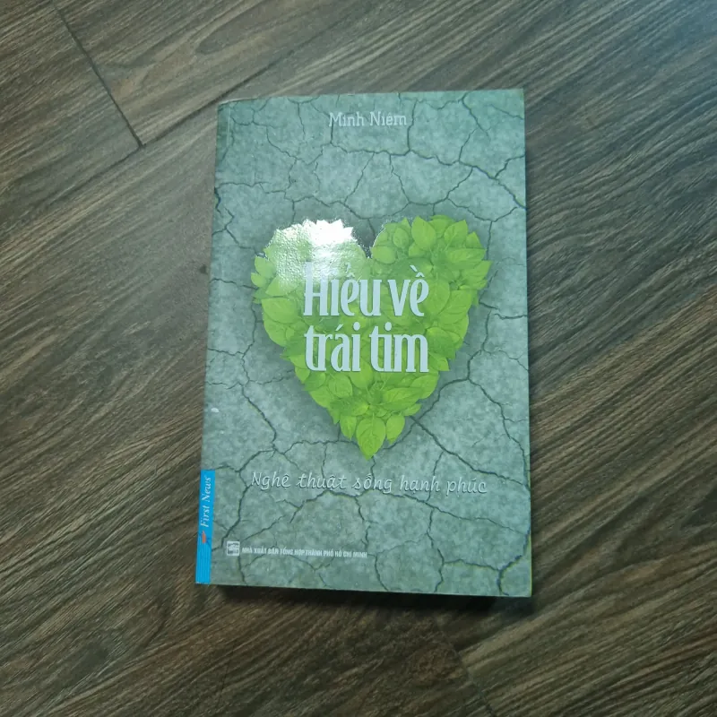 Sách chữa lành tâm hồn_Hiểu về trái tim_Thầy Minh Niệm_Mới 90% 752433