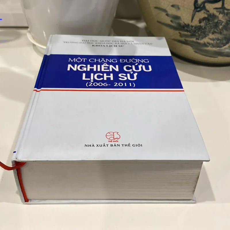 MỘT CHẶNG ĐƯỜNG NGHIÊN CỨU LỊCH SỬ (2006-2011) 990922