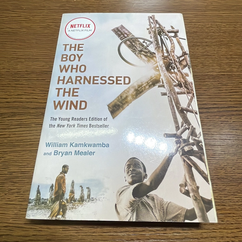The boy who harnessed the wind William Kamkwamba 392165