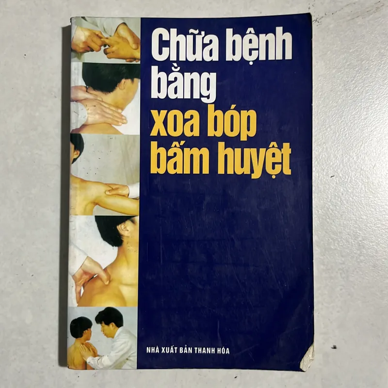 Chữa bệnh bằng xoa bóp bấm huyệt  589593