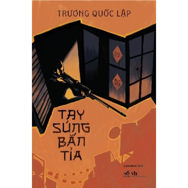 Tay súng bắn tỉa Trương Quốc Lập - Nhã Nam VĂN HỌC Blogmeo 27525 465184