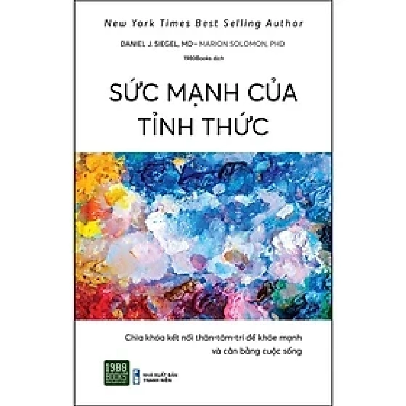 Sức mạnh của tỉnh thức HCM.PO mới 100% Daniel J Siegel, MD, Marion Solomon, PhD Oreka-Blogmeo 182282