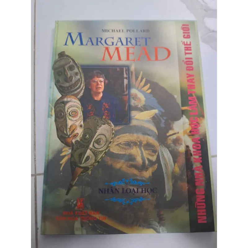Margaret Mead - Michael Pollard - Sách tiểu sử / Nhân loại học 606942