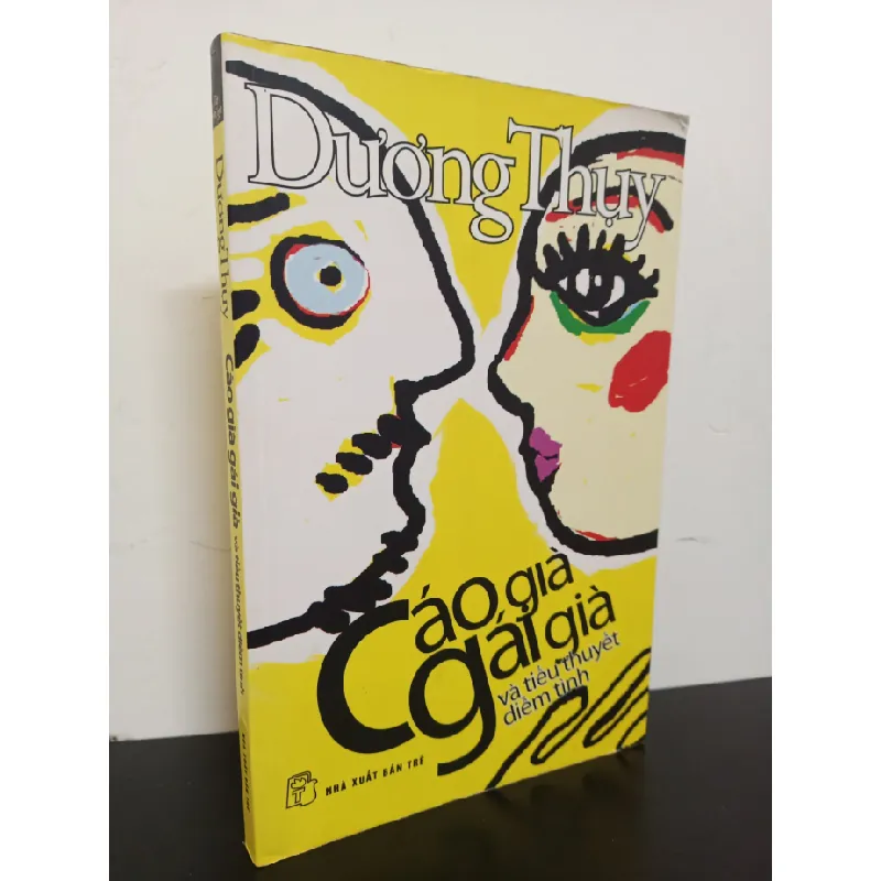 [Phiên Chợ Sách Cũ] Cáo Già Gái Già Và Tiểu Thuyết Diễm Tình - Dương Thuỵ 0101 404178