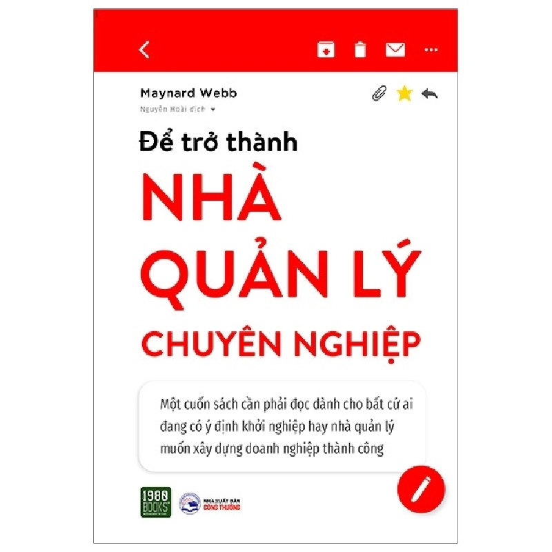 Để Trở Thành Nhà Quản Lý Chuyên Nghiệp (2019) - Maynard Webb 743926