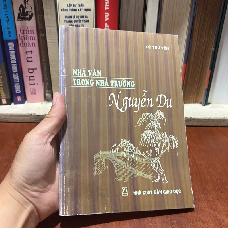 II Nhà Văn Trong Nhà Trường: Nguyễn Du - Lê Thu Yến - 2002 789433