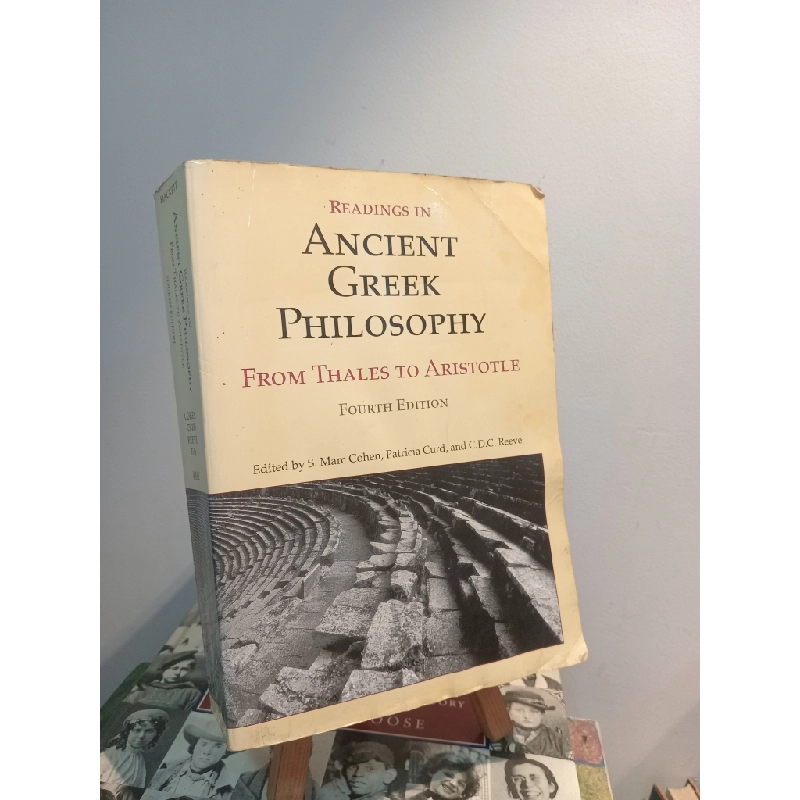 Ancient Greek Philosophy: From Thales To Aristotle (4th Edition) - S. Marc Cohen, Patricia Curd, and C.D.C. Reeve 453556