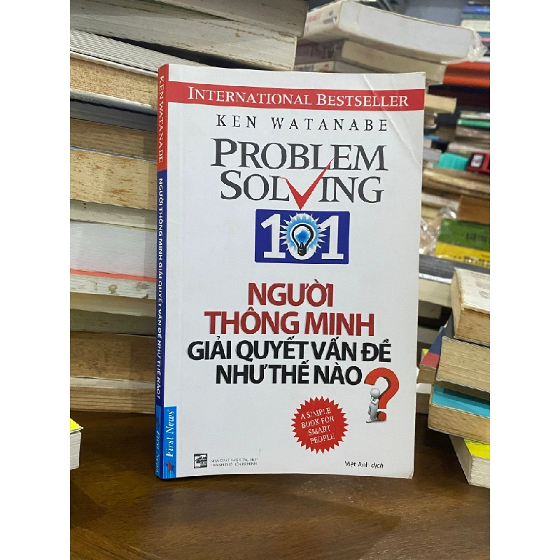 Người thông minh giải quyết vấn đề như thế nào ? - Ken Watanabe 355482