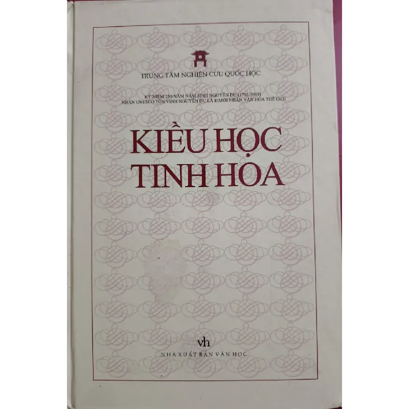 [Sách Cũ SCGR] KIỀU HỌC TINH HOA - TTNCQH - 2016 - 1013 trang - Bìa cứng ANTQ2308 VĂN HỌC 681317