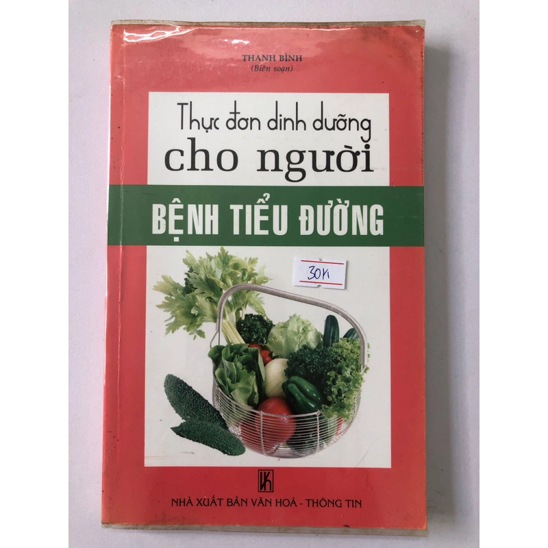 THỰC ĐƠN DINH DƯỠNG CHO NGƯỜI BỆNH TIỂU ĐƯỜNG - 197 trang, nxb: 2008 314283