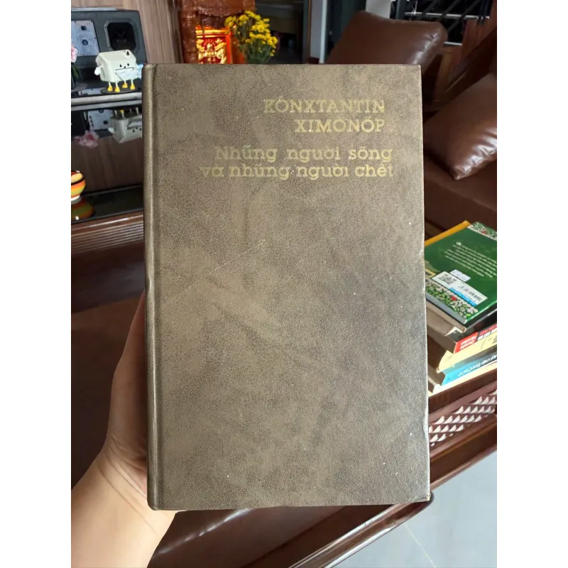 Những Người Sống Và Những Người Chết – Konstantin Simonov- K2 996705