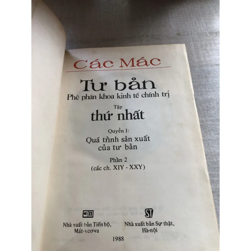 Tư bản - Tập thứ nhất - Phần 2: Quá trình sản xuất của tư bản (từ chương XIV-XXV) 785803