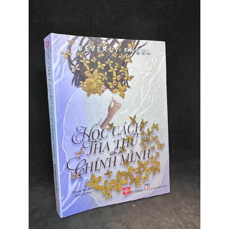 [Phiên Chợ Sách Cũ] Học cách tha thứ cho chính mình Beverly Engel 1503 409448