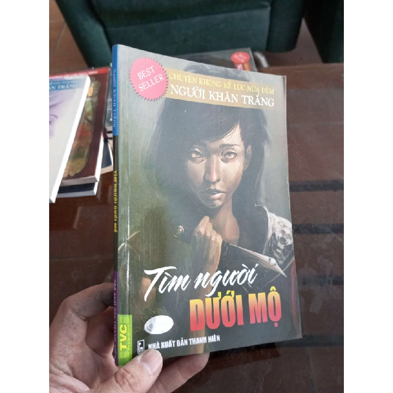 Tìm người dưới mộ - Người Khăn Trắng (Truyện kinh dị) VAVO1304-A0 1012276