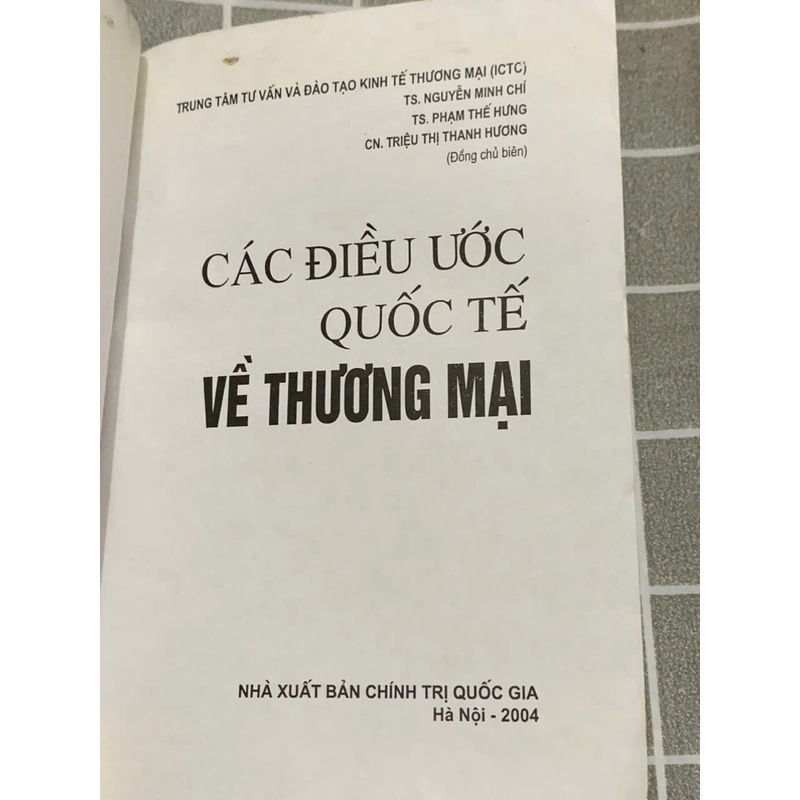 CÁC ĐIỀU ƯỚC QUỐC TẾ VỀ THƯƠNG MẠI - SÁCH LUẬT VIỆT NAM 545918